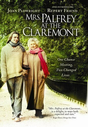 Смотреть фильм Госпожа Палфрей в Клейрмонте / Mrs. Palfrey at the Claremont (2005) онлайн в хорошем качестве HDRip
