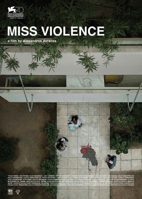 Смотреть фильм Госпожа жестокость / Miss Violence (2013) онлайн в хорошем качестве HDRip