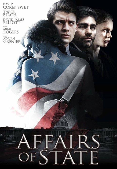 Смотреть фильм Государственное дело / Affairs of State (2018) онлайн в хорошем качестве HDRip