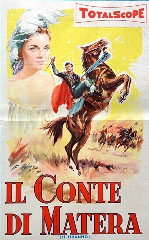 Смотреть фильм Граф ди Матера / Il conte di Matera (Il tiranno) (1958) онлайн в хорошем качестве SATRip