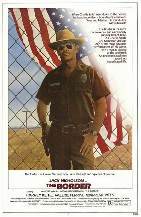 Смотреть фильм Граница / The Border (1981) онлайн в хорошем качестве SATRip