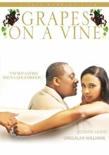 Смотреть фильм Grapes on a Vine (2008) онлайн в хорошем качестве HDRip