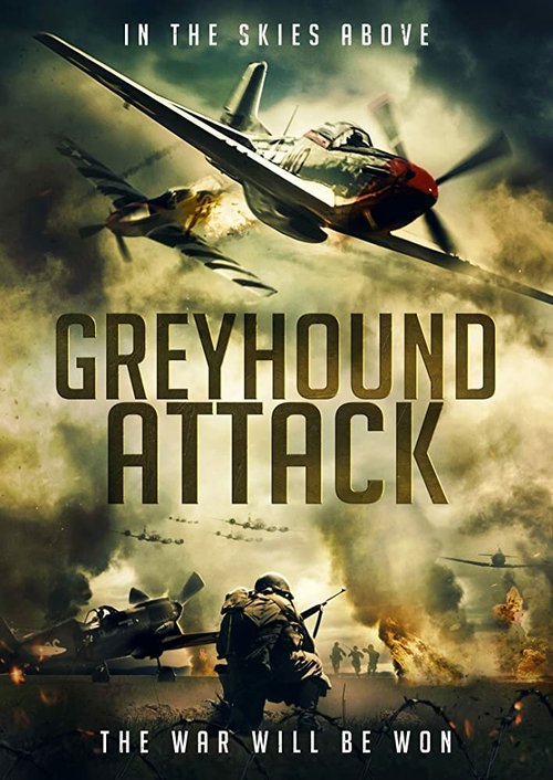Смотреть фильм Greyhound Attack (2019) онлайн в хорошем качестве HDRip
