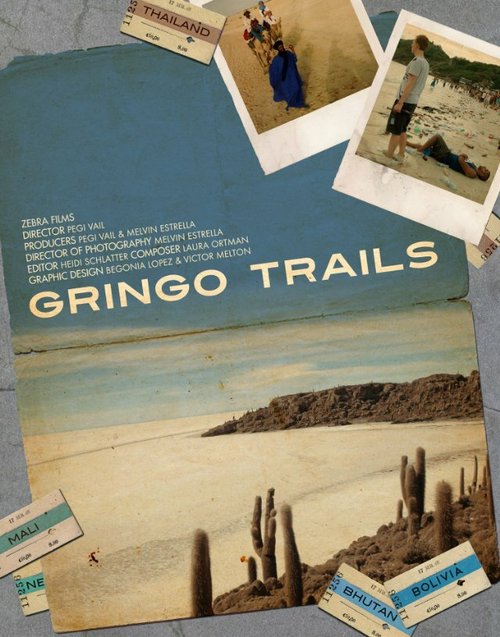 Смотреть фильм Gringo Trails (2013) онлайн в хорошем качестве HDRip