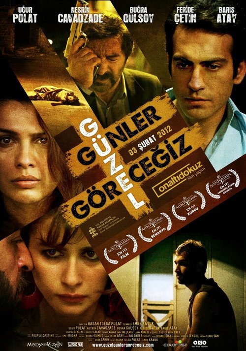 Смотреть фильм Грядут хорошие дни / Güzel Günler Görecegiz (2012) онлайн в хорошем качестве HDRip