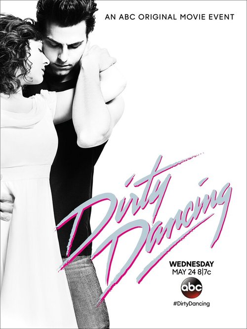 Смотреть фильм Грязные танцы / Dirty Dancing (2017) онлайн в хорошем качестве HDRip