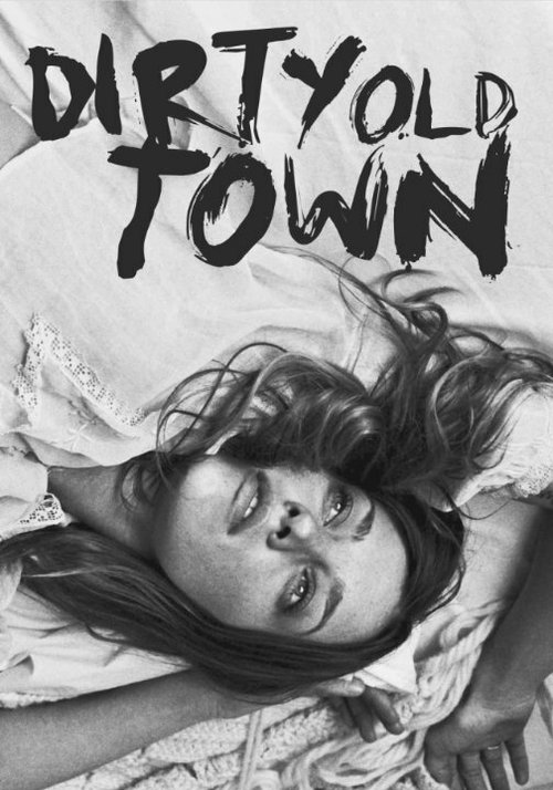 Смотреть фильм Грязный старый город / Dirty Old Town (2010) онлайн в хорошем качестве HDRip