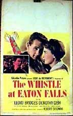 Смотреть фильм Гудок в Итон-Фоллз / The Whistle at Eaton Falls (1951) онлайн в хорошем качестве SATRip