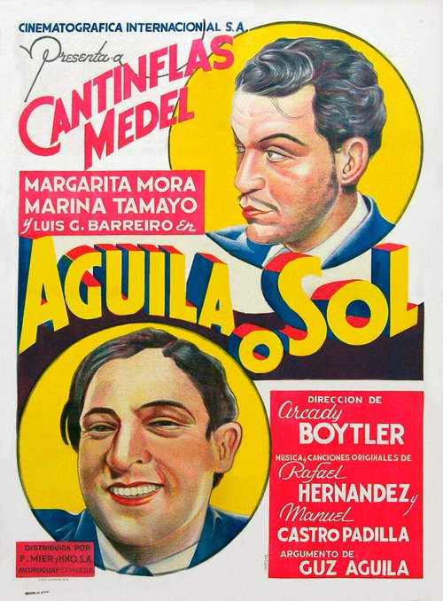 Смотреть фильм Águila o sol (1938) онлайн в хорошем качестве SATRip