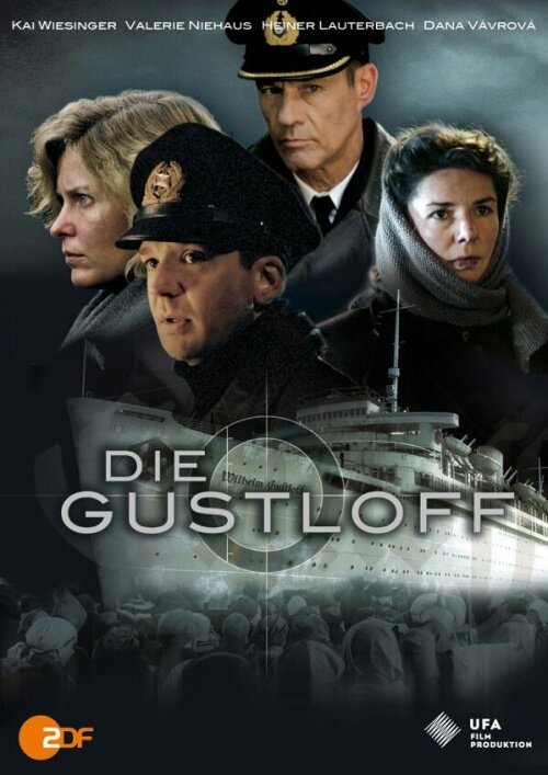 Смотреть фильм «Густлофф» / Die Gustloff (2008) онлайн в хорошем качестве HDRip