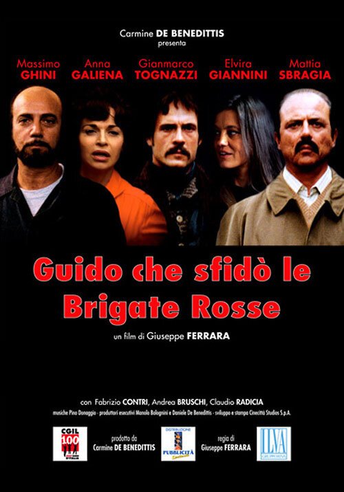 Смотреть фильм Гвидо, который бросил вызов Красным бригадам / Guido che sfidò le Brigate Rosse (2007) онлайн 