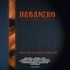 Смотреть фильм Habanero (2007) онлайн в хорошем качестве HDRip