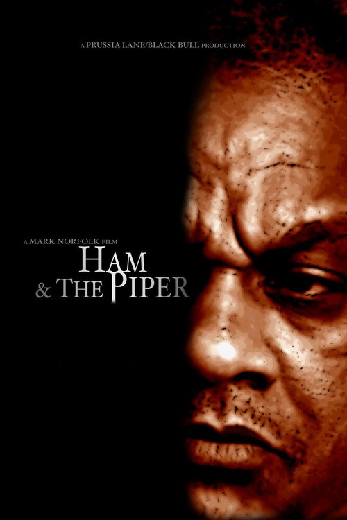 Смотреть фильм Ham & the Piper (2013) онлайн в хорошем качестве HDRip