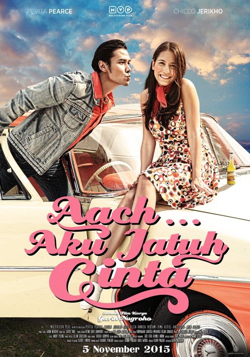 Смотреть фильм Хаотичные стихи о любви / Aach... Aku Jatuh Cinta (2016) онлайн 