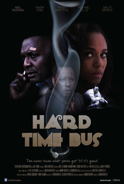 Смотреть фильм Hard Time Bus (2015) онлайн в хорошем качестве HDRip