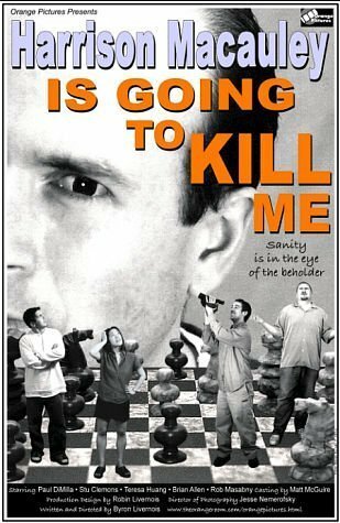 Смотреть фильм Harrison Macauley Is Going to Kill Me (2003) онлайн в хорошем качестве HDRip