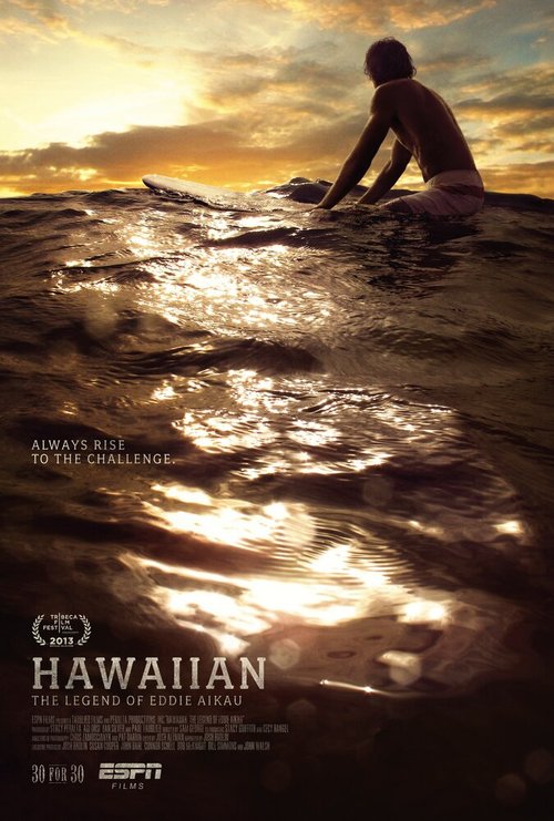 Смотреть фильм Hawaiian: The Legend of Eddie Aikau (2013) онлайн в хорошем качестве HDRip