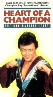 Смотреть фильм Heart of a Champion: The Ray Mancini Story (1985) онлайн в хорошем качестве SATRip