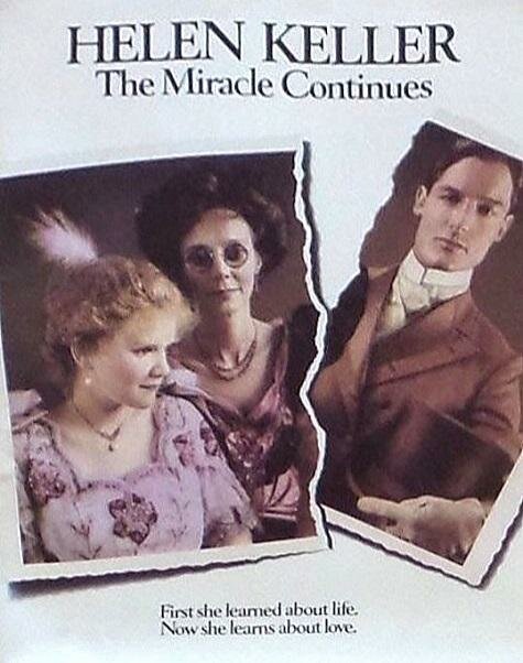 Смотреть фильм Хелен Келлер: Чудо продолжается / Helen Keller: The Miracle Continues (1984) онлайн в хорошем качестве SATRip