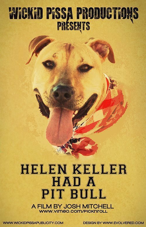 Смотреть фильм Helen Keller Had a Pitbull (2013) онлайн 
