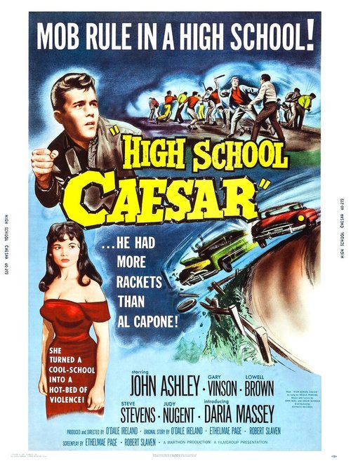 Смотреть фильм High School Caesar (1960) онлайн в хорошем качестве SATRip