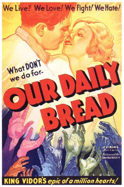 Смотреть фильм Хлеб наш насущный / Our Daily Bread (1934) онлайн в хорошем качестве SATRip