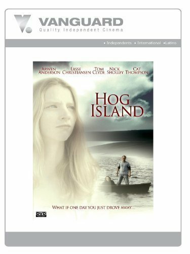 Смотреть фильм Hog Island (2006) онлайн в хорошем качестве HDRip