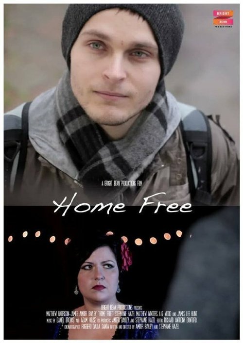 Смотреть фильм Home Free (2013) онлайн 