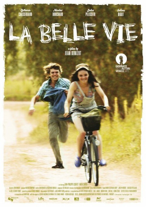 Смотреть фильм Хорошая жизнь / La belle vie (2013) онлайн в хорошем качестве HDRip