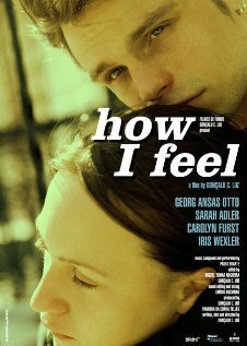 Смотреть фильм How I Feel (2005) онлайн 