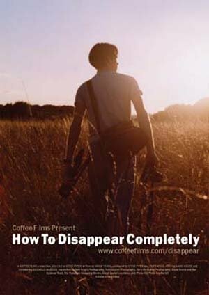 Смотреть фильм How to Disappear Completely (2004) онлайн 