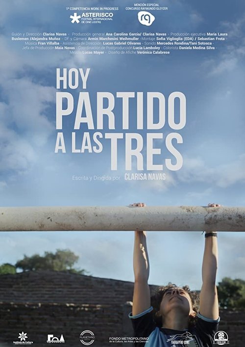 Смотреть фильм Hoy partido a las 3 (2017) онлайн в хорошем качестве HDRip