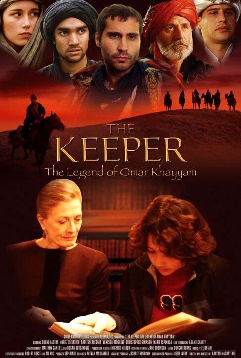 Смотреть фильм Хранитель: Легенда об Омаре Хайяме / The Keeper: The Legend of Omar Khayyam (2005) онлайн в хорошем качестве HDRip