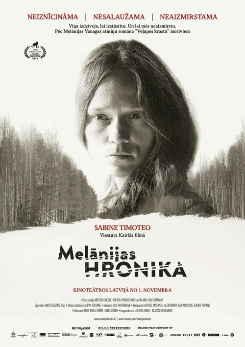 Смотреть фильм Хроники Мелании / Melanijas hronika (2016) онлайн в хорошем качестве CAMRip