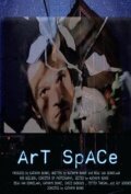 Смотреть фильм Художественное пространство / Art Space (2010) онлайн 