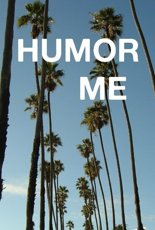 Смотреть фильм Humor Me (2013) онлайн 
