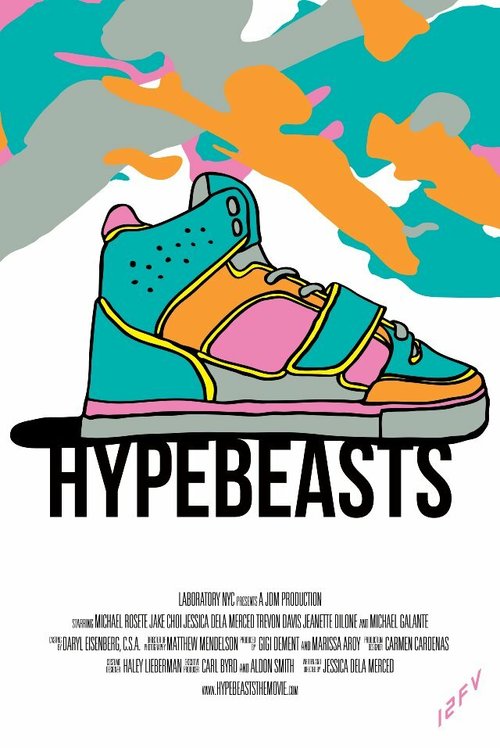 Смотреть фильм Hypebeasts (2013) онлайн в хорошем качестве HDRip