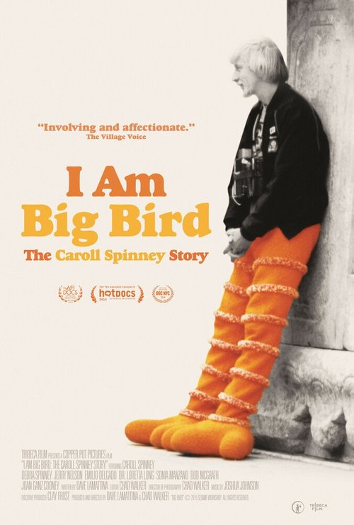 Смотреть фильм I Am Big Bird: The Caroll Spinney Story (2014) онлайн в хорошем качестве HDRip