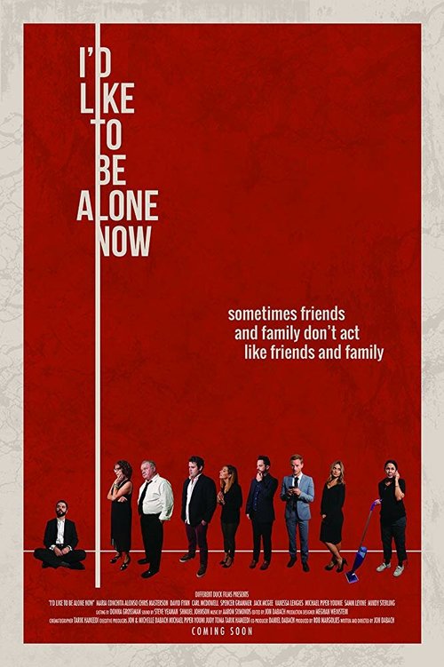 Смотреть фильм I'd Like to Be Alone Now (2019) онлайн в хорошем качестве HDRip