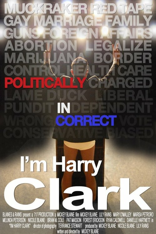 Смотреть фильм I'm Harry Clark (2013) онлайн в хорошем качестве HDRip