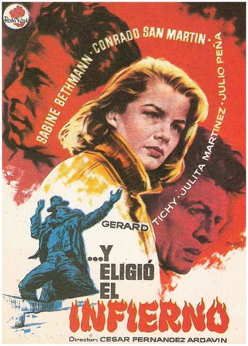 Смотреть фильм ...и он выбрал ад / ...Y eligió el infierno (1957) онлайн в хорошем качестве SATRip