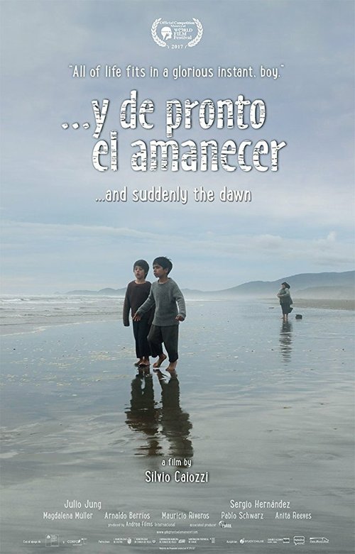 Смотреть фильм И скоро рассвет / ...Y de Pronto el Amanecer (2017) онлайн в хорошем качестве HDRip