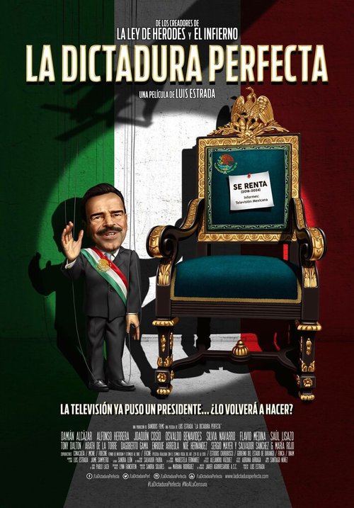 Смотреть фильм Идеальная диктатура / La dictadura perfecta (2014) онлайн в хорошем качестве HDRip