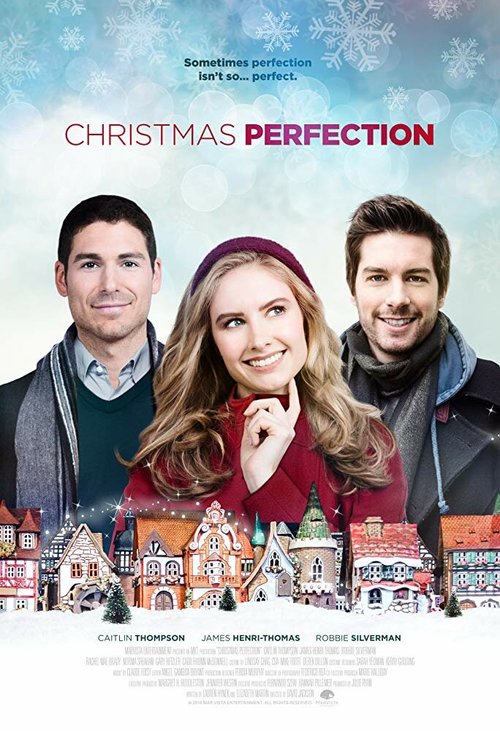 Смотреть фильм Идеальное Рождество / Christmas Perfection (2018) онлайн в хорошем качестве HDRip