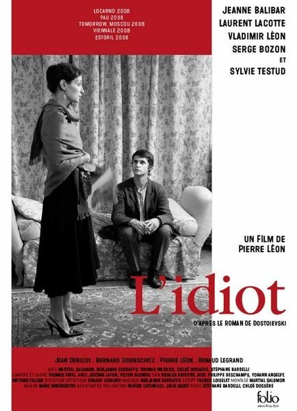 Смотреть фильм Идиот / L'idiot (2008) онлайн в хорошем качестве HDRip