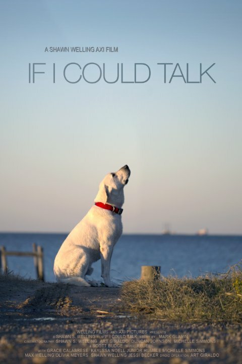 Смотреть фильм If I Could Talk (2015) онлайн 