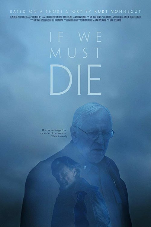Смотреть фильм If We Must Die (2016) онлайн 