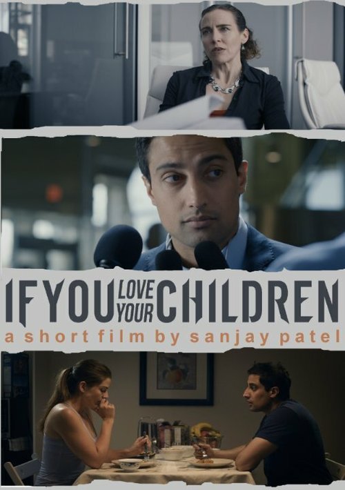 Смотреть фильм If You Love Your Children (2014) онлайн в хорошем качестве HDRip