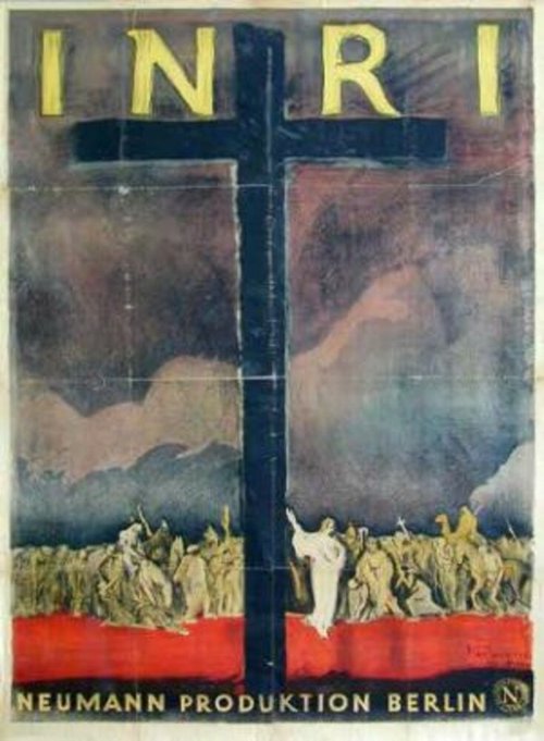 Смотреть фильм Иисус Назаретянин, царь Иудейский / I.N.R.I. (1923) онлайн в хорошем качестве SATRip