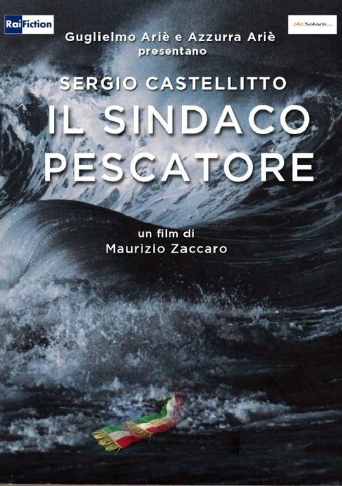 Смотреть фильм Il Sindaco pescatore (2016) онлайн 